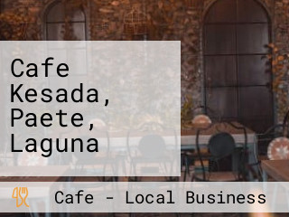 Cafe Kesada, Paete, Laguna