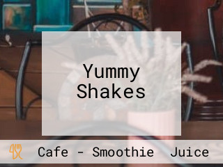 Yummy Shakes