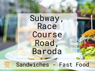 Subway, Race Course Road, Baroda