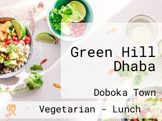 Green Hill Dhaba