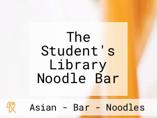 The Student's Library Noodle Bar