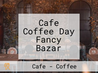 Cafe Coffee Day Fancy Bazar