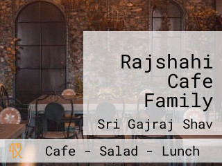 Rajshahi Cafe Family