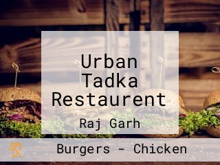 Urban Tadka Restaurent