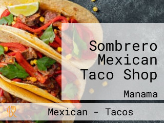 Sombrero Mexican Taco Shop