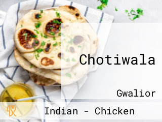 Chotiwala