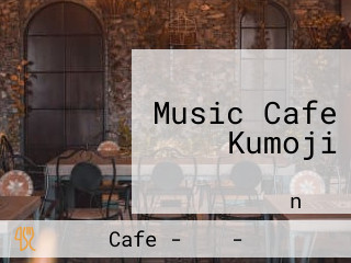 Music Cafe Kumoji