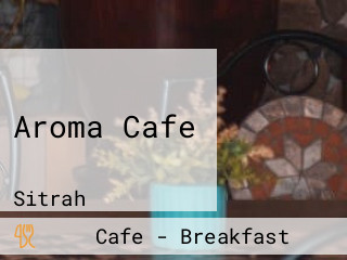 Aroma Cafe