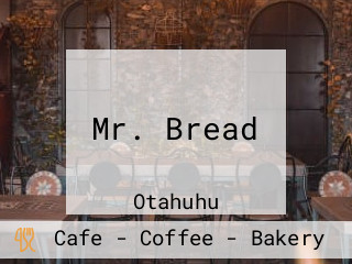 Mr. Bread