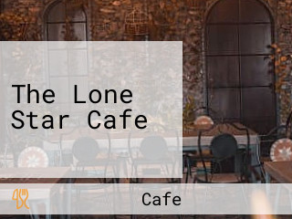 The Lone Star Cafe