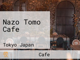 Nazo Tomo Cafe なぞともカフェ