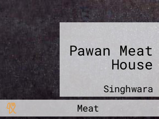 Pawan Meat House