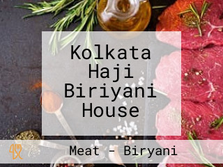 Kolkata Haji Biriyani House