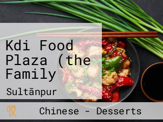 Kdi Food Plaza (the Family