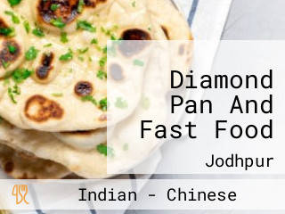 Diamond Pan And Fast Food