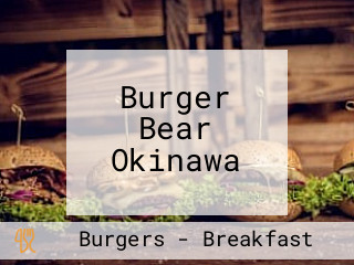 Burger Bear Okinawa