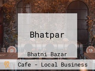 Bhatpar