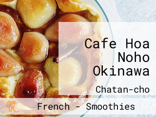 Cafe Hoa Noho Okinawa