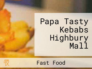 Papa Tasty Kebabs Highbury Mall