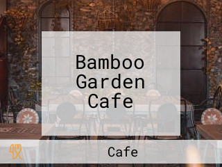 Bamboo Garden Cafe