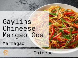 Gaylins Chineese Margao Goa