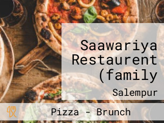 Saawariya Restaurent (family