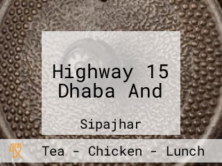 Highway 15 Dhaba And