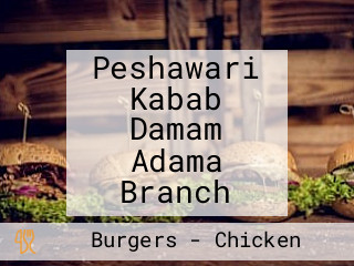 Peshawari Kabab Damam Adama Branch