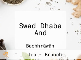 Swad Dhaba And