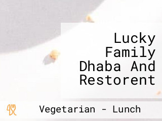 Lucky Family Dhaba And Restorent