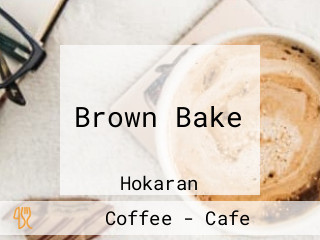 Brown Bake