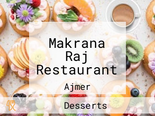 Makrana Raj Restaurant