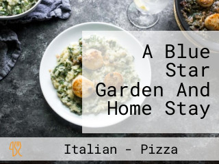 A Blue Star Garden And Home Stay