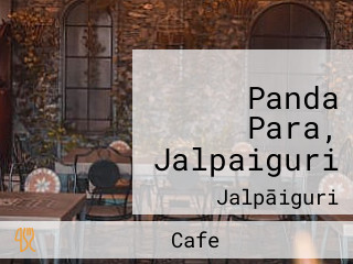 Panda Para, Jalpaiguri