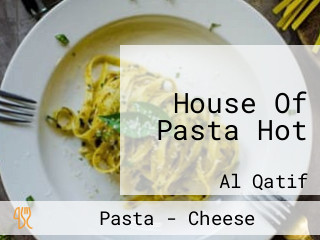 House Of Pasta Hot