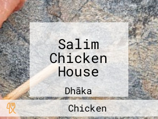 Salim Chicken House