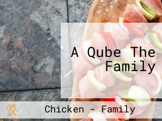 A Qube The Family