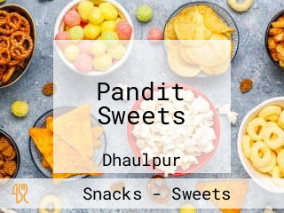 Pandit Sweets