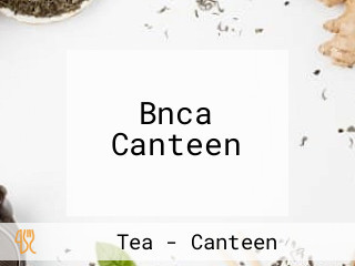 Bnca Canteen