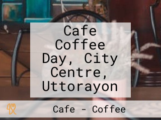 Cafe Coffee Day, City Centre, Uttorayon