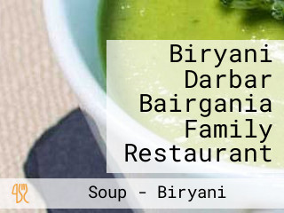 Biryani Darbar Bairgania Family Restaurant