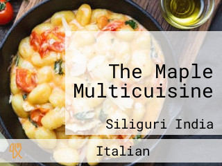 The Maple Multicuisine