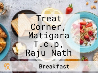 Treat Corner, Matigara T.c.p, Raju Nath