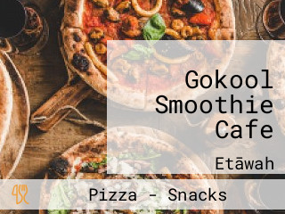 Gokool Smoothie Cafe