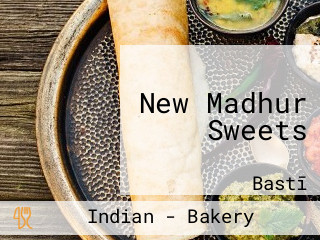 New Madhur Sweets