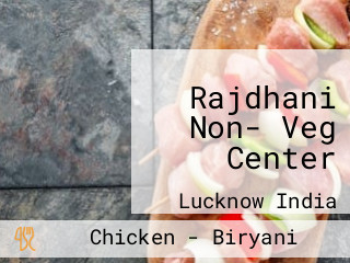 Rajdhani Non- Veg Center