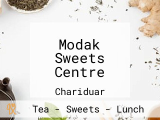 Modak Sweets Centre