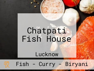 Chatpati Fish House