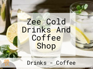 Zee Cold Drinks And Coffee Shop