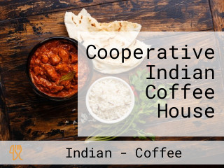 Cooperative Indian Coffee House